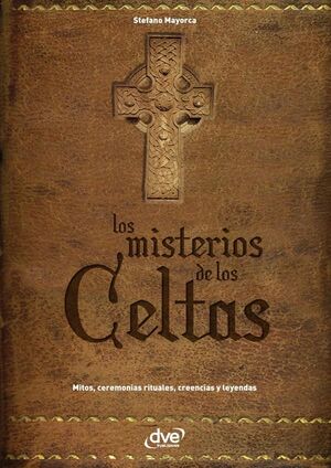 LOS MISTERIOS DE LOS CELTAS