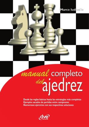 MANUAL COMPLETO DEL AJEDREZ
