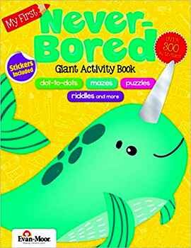 MY FIRST NEVER-BORED GIANT ACTIVITY BOOK GRADES PREK-1