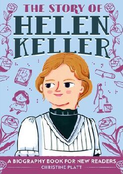 THE STORY OF HELEN KELLER -SOURCEBOOKS-
