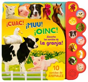 LIBRO INFANTIL: 10 SONIDOS DE ANIMALES CUAC MUU OINC
