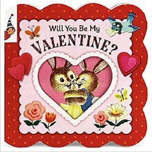 WILL YOU BE MY VALENTINE?