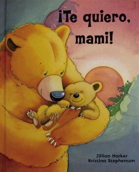 TE QUIERO, MAMI!