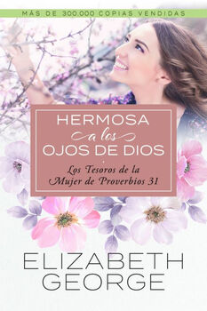 HERMOSA A LOS OJOS DE DIOS -LOS TESOROS DE LA MUJER-