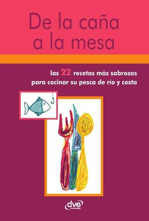 DE LA CA�A A LA MESA