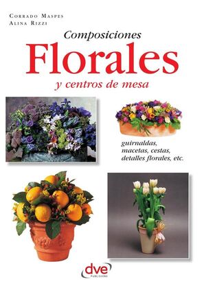 COMPOSICIONES FLORALES Y CENTROS DE MESA