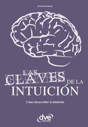 LAS CLAVES DE LA INTUICIN
