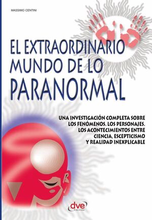 EL EXTRAORDINARIO MUNDO DE LO PARANORMAL