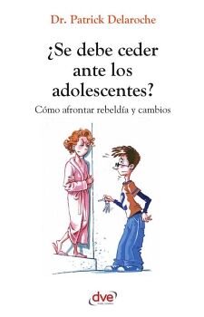 �SE DEBE CEDER ANTE LOS ADOLESCENTES?