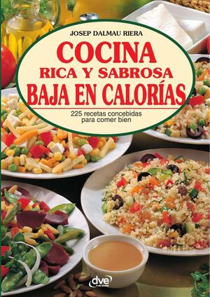 COCINA RICA Y SABROSA BAJA EN CALORAS