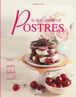 EL GRAN LIBRO DE LOS POSTRES