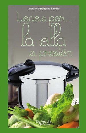 LOCOS POR LA OLLA A PRESI�N
