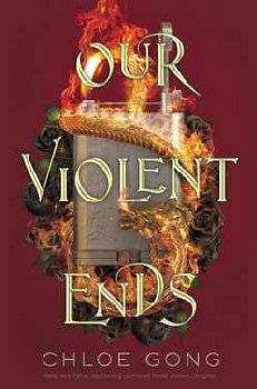 OUR VIOLENT ENDS