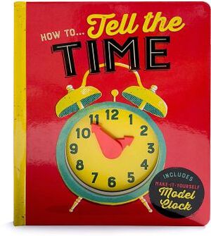 HOW TO... TELL THE TIME                   (CARTONE)