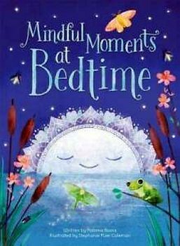 MINDFUL MOMENTS AT BEDTIME