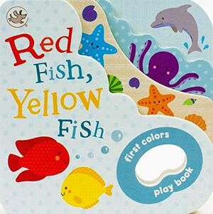 RED FISH, YELLOW FISH