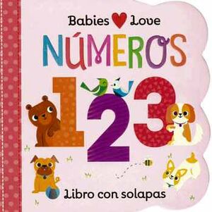 LIBRO PARA BEBES: BABIES LOVE PRIMERAS NMEROS 123