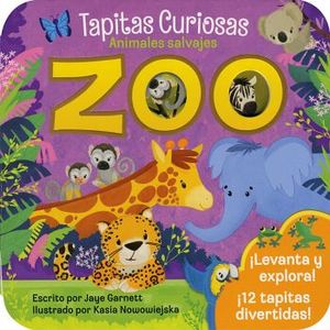 TAPITAS CURIOSAS -ANIMALES SALVAJES ZOO-  (CARTONE)