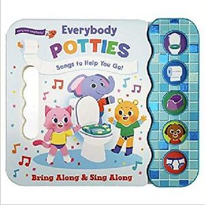 EVERYBODY POTTIES -SONGS TO HELP YOU GO!-