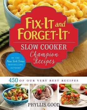 FIX-IT AND FORGET-IT SLOW COOKER CHAMPION RECIPES