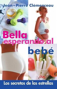 BELLA ESPERANDO AL BEB�