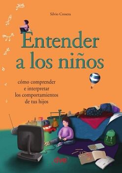 ENTENDER A LOS NI�OS