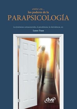 ENTRE EN LOS PODERES DE LA PARAPSICOLOG�A