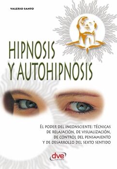 HIPNOSIS Y AUTOHIPNOSIS