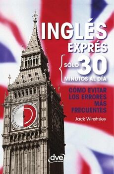 INGL�S EXPR�S: C�MO EVITAR LOS ERRORES M�S FRECUENTES