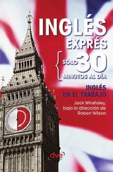 INGL�S EXPR�S: INGL�S EN EL TRABAJO