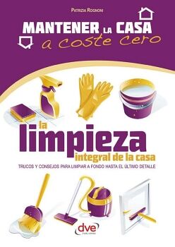 LA LIMPIEZA INTEGRAL DE LA CASA