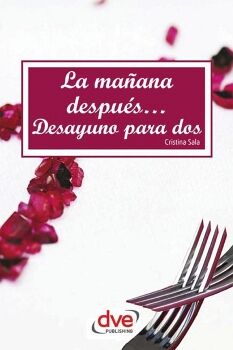 LA MA�ANA DESPU�S DESAYUNO PARA DOS