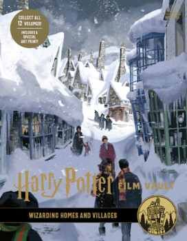 HARRY POTTER FILM VAULT VOL 10: WIZARDING HOMES AND VILLAGES