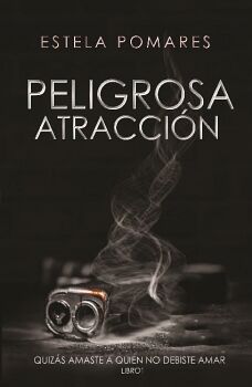 PELIGROSA ATRACCIN