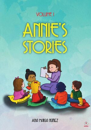 ANNIE'S STORIES: VOLUME 1