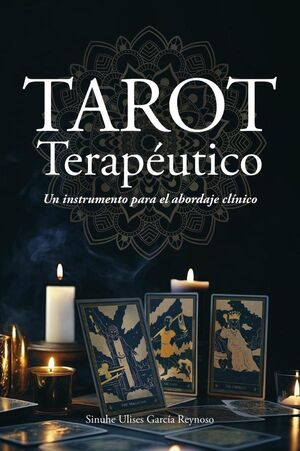 TAROT TERAP�UTICO: UN INSTRUMENTO PARA EL ABORDAJE CL�NICO