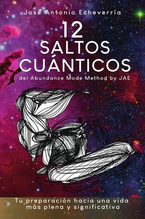12 SALTOS CU�NTICOS: DEL ABUNDANCE MODE METHOD BY JAE