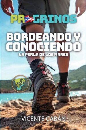 PR GRINOS: BORDEANDO Y CONOCIENDO LA PERLA DE LOS MARES