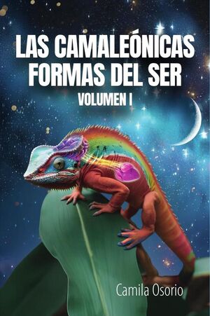 LAS CAMALENICAS FORMAS DEL SER VOLUMEN I