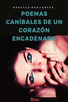 POEMAS CANBALES DE UN CORAZN ENCADENADO