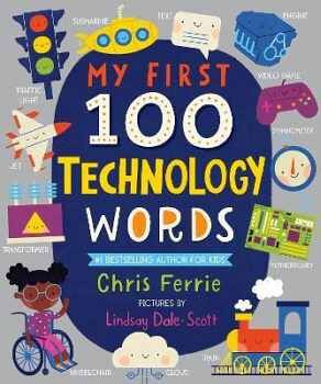 MY FIRST 100 TECHNOLOGY WORDS