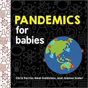 PANDEMICS FOR BABIES