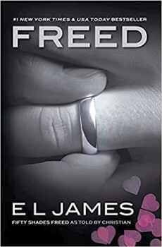 FIFTHY SHADES OF GREY # 6: FREED