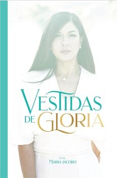 VESTIDAS DE GLORIA