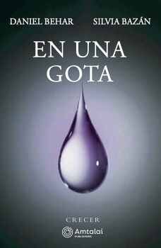 EN UNA GOTA