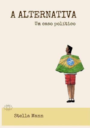 A ALTERNATIVA