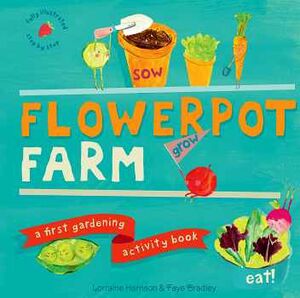 FLOWERPOT FARM: A FIRST GARDENING ACTIVITY BOOK