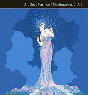 ART DECO FASHION MASTERPIECES OF ART