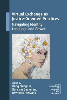 VIRTUAL EXCHANGE AS JUSTICE-ORIENTED PRACTICES