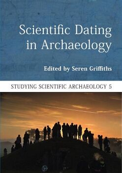 SCIENTIFIC DATING IN ARCHAEOLOGY